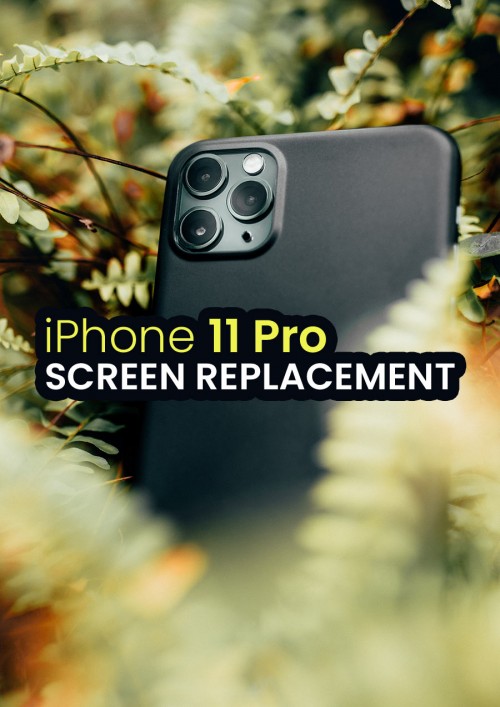 iPhone 11 Pro Screen Replacement iPhone 11 Pro Screen Replacement