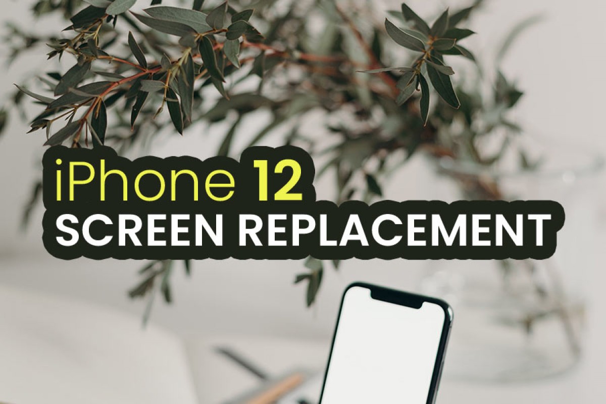 iPhone 12 Screen Replacement